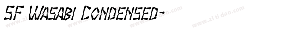 SF Wasabi Condensed字体转换